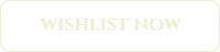 Wishlist now
